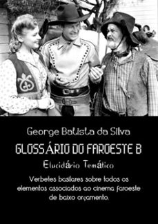 glossario do faroeste b (ebook)-george batista da silva-3410004017411