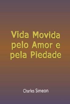 vida movida pelo amor e pela piedade (ebook)-silvio dutra-3410005504811