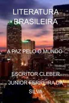 a paz pelo o mundo (ebook)-escritor cleber junior ferreira da silva-3410006165011