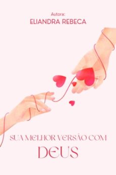 sua melhor verso com deus (ebook)-eliandra rebeca-3410006280011