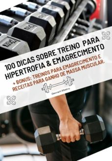 100 dicas sobre treino  para hipertrofia &amp; emagrecimento (ebook)-geovani ribeiro-3410006882611