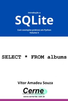 introduço a sqlite com exemplos praticos em python volume ii (ebook)-vitor amadeu souza-3410007018811