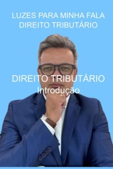 luzes para minha fala - direito tributário (ebook)-jacob andré gomes vicente-3410007550311