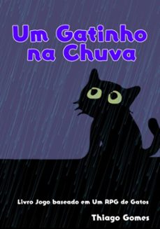 um gatinho na chuva - livro jogo (ebook)-thiago gomes-3410007571811