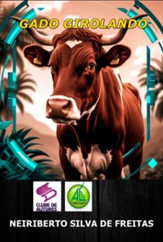 gado girolando (ebook)-neiriberto silva de freitas-3410008053811