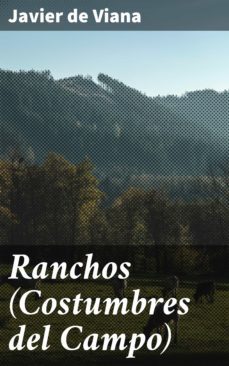ranchos (costumbres del campo) (ebook)-javier de viana-4057664114211