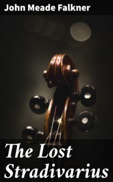 the lost stradivarius (ebook)-john meade falkner-4057664157911