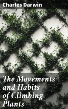 the movements and habits of climbing plants (ebook)-charles darwin-4057664598011