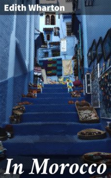 in morocco (ebook)-edith wharton-4057664630711