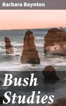 bush studies (ebook)-barbara baynton-4066338067111