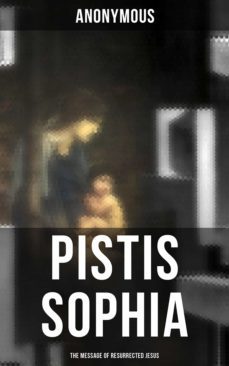 pistis sophia (the message of resurrected jesus) (ebook)-4066338112811
