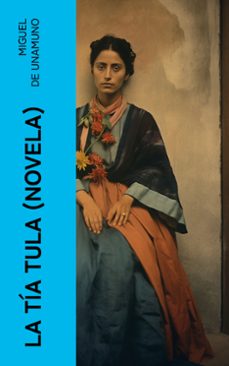 la tia tula (novela) (ebook)-miguel de unamuno-4066339550711