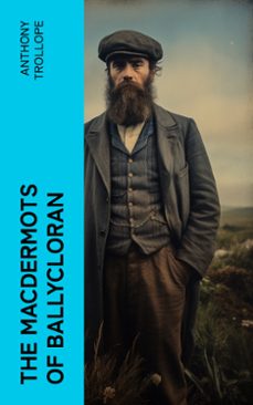the macdermots of ballycloran (ebook)-anthony trollope-4066339573611