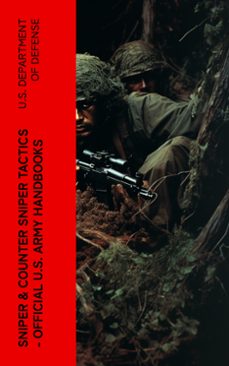 sniper &amp; counter sniper tactics - official u.s. army handbooks (ebook)-4066339575011