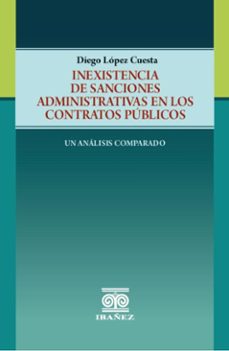 inexistencia de sanciones administrativas en los contratos publicos (ebook)-diego lópez cuesta-4099995592511