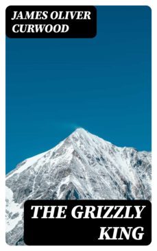the grizzly king (ebook)-8596547009511
