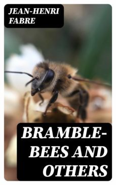 bramble-bees and others (ebook)-jean henri fabre-8596547361411
