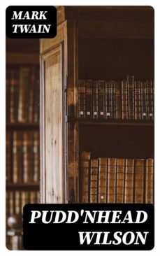 pudd'nhead wilson (ebook)-mark twain-8596547395911