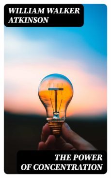 the power of concentration (ebook)-robert e. howard-8596547400011