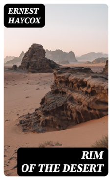 rim of the desert (ebook)-ernest haycox-8596547407911