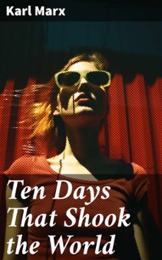 ten days that shook the world (ebook)-karl marx-8596547772811