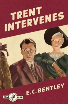 trent intervenes : 3-e.c. bentley-9780008333911