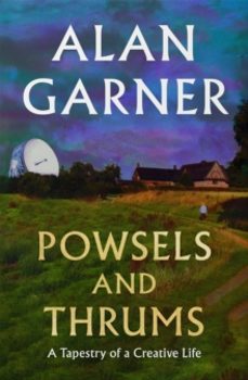 powsels and thrums-alan garner-9780008725211
