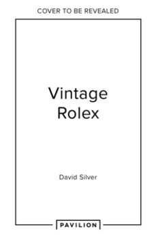 vintage rolex limited edition (the mint edition)-9780008743611