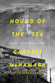 hound of the sea (ebook)-garrett mcnamara-karen karbo-9780062343611