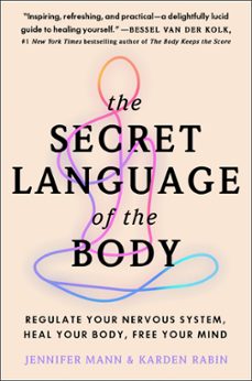 the secret language of the body (ebook)-jennifer mann-karden rabin-9780063382411