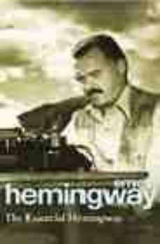 the essential hemingway-ernest hemingway-9780099339311