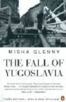 the fall of yugoslavia-9780140261011