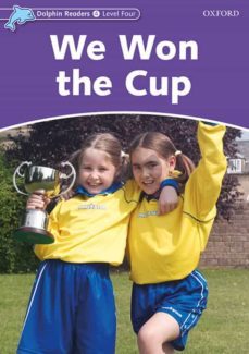 dolphin readers level 4 - we won the cup-9780194401111