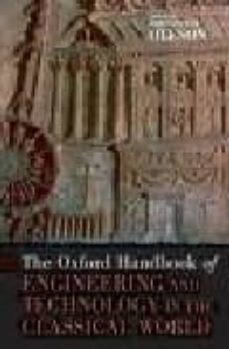 the oxford handbook of engineering and tecnology in the classical world-9780195187311
