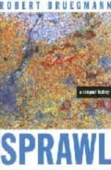 sprawl: a compact history-robert bruegmann-9780226076911