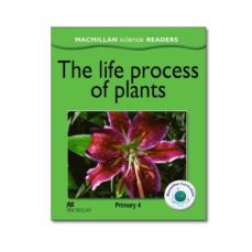macmillan science readers: 4 the life process of plants-9780230404311
