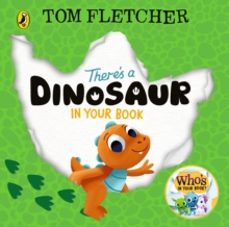 theres a dinosaur in your book-tom fletcher-9780241695111