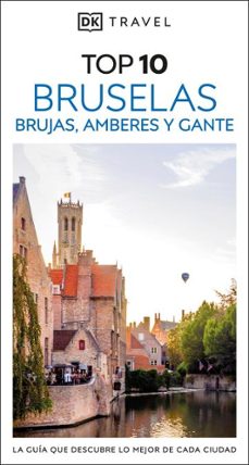 bruselas, brujas, amberes y gante (guias visuales top 10) (ebook)-9780241802311