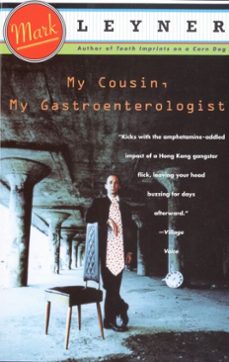 my cousin, my gastroenterologist (ebook)-mark leyner-9780307819611