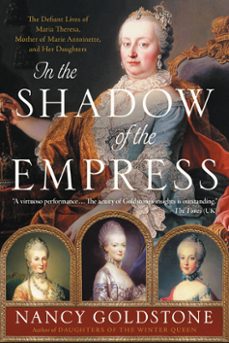in the shadow of the empress (ebook)-nancy goldstone-9780316449311
