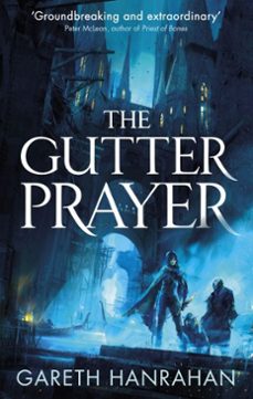the gutter prayer (ebook)-gareth hanrahan-9780356511511