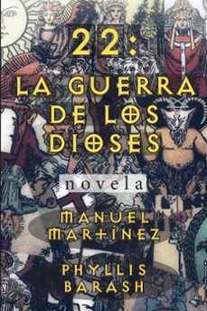 22: la guerra de los dioses (ebook)-manuel martinez-9780463622711