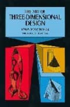 the art of three-dimensional design-louis wolchonok-9780486222011