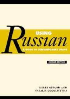 using russian: a guide to contemporany usage (2nd ed.)-derek offord-9780521547611