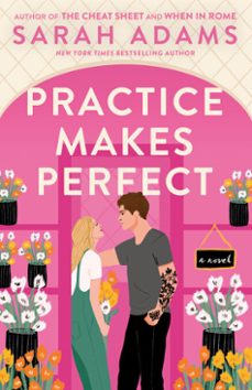 practice makes perfect (ebook)-sarah adams-9780593500811