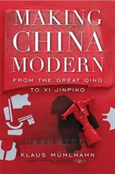 making china modern-klaus muhlhahn-9780674248311