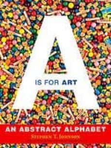 a is for art: an abstract alphabet-9780689863011