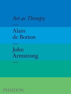 art as therpay-alain de botton-9780714865911
