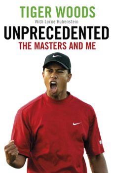 unprecedented (ebook)-tiger woods-lorne rubenstein-9780751568011