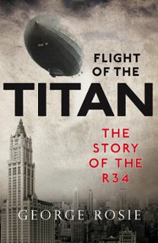 flight of the titan (ebook)-george rosie-9780857905611